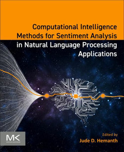 Computational Intelligence Methods for Sentiment Analysis in Natural Language Processing Applications