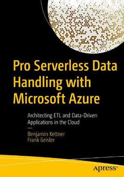 Pro Serverless Data Handling with Microsoft Azure