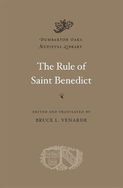 The Rule of Saint Benedict