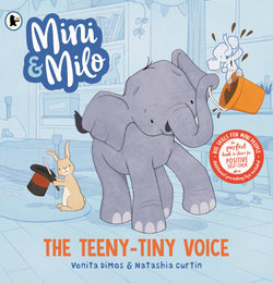 Mini and Milo: The Teeny-Tiny Voice