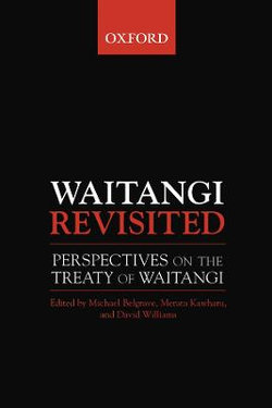 The Treaty of Waitangi: Perspectives on The Treaty of Watiangi