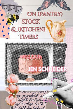 On (Pantry) Stock & (Kitchen) Timers