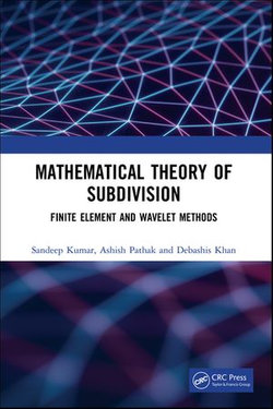 Mathematical Theory of Subdivision