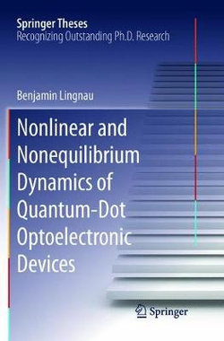 Nonlinear and Nonequilibrium Dynamics of Quantum-Dot Optoelectronic Devices