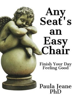 Any Seat's an Easy Chair
