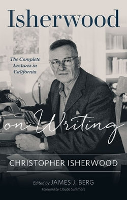 Isherwood on Writing