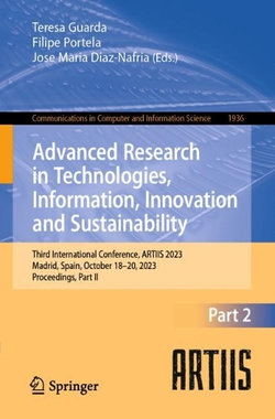 Advanced Research in Technologies, Information, Innovation and Sustainability