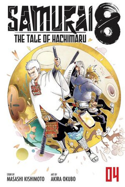 Samurai 8: The Tale of Hachimaru, Vol. 4