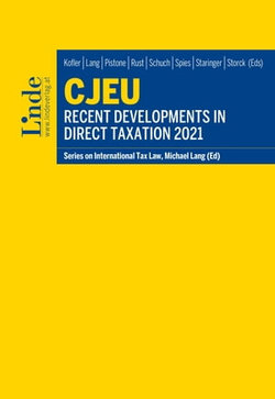 CJEU - Recent Developments in Direct Taxation 2021