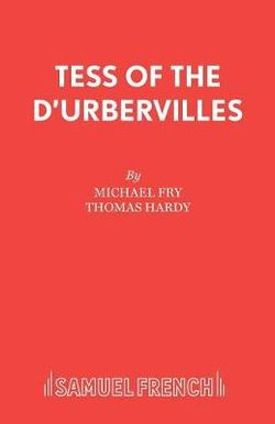 Tess of the D'Urbervilles: Play