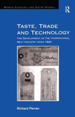 Taste, Trade and Technology