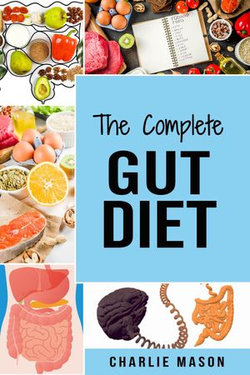 The Complete Gut Diet