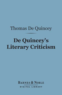 De Quincey's Literary Criticism (Barnes & Noble Digital Library)