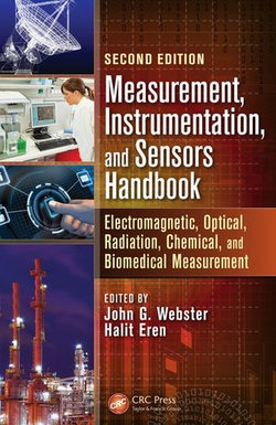 Measurement, Instrumentation, and Sensors Handbook