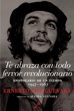 Te Abraza con Todo Fervor Revolucionario