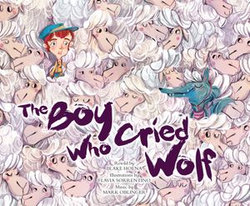 The Boy Who Cried Wolf