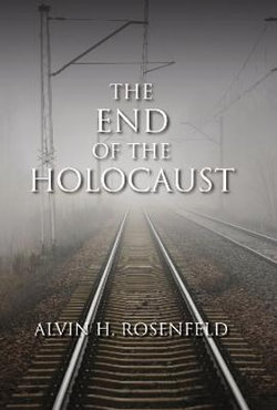 The End of the Holocaust