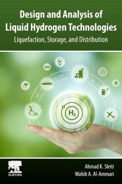 Design and Analysis of Liquid Hydrogen Technologies