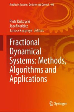 Fractional Dynamical Systems: Methods, Algorithms and Applications