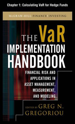 The VAR Implementation Handbook, Chapter 1 - Calculating VaR for Hedge Funds