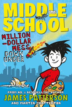 Middle School: Million-Dollar Mess Down Under