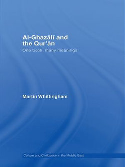 Al-Ghazali and the Qur'an