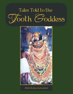 Tales Told to the Tooth Goddess