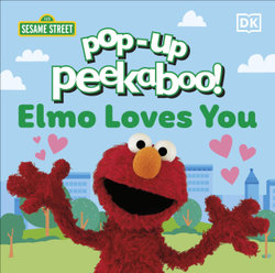 Pop-Up Peekaboo! Sesame Street Elmo Loves You