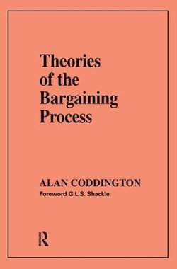 Theories of the Bargaining Process