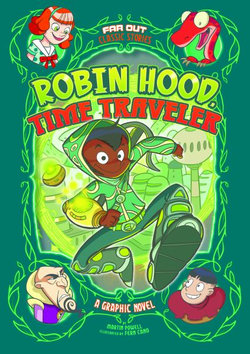 Robin Hood, Time Traveler