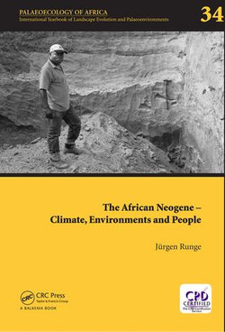 The African Neogene - Climate, Environments and People