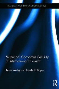 Municipal Corporate Security in International Context