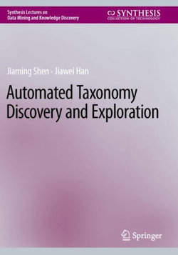 Automated Taxonomy Discovery and Exploration