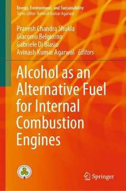 Alcohol As an Alternative Fuel for Internal Combustion Engines