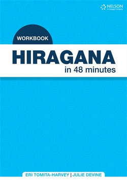 Hiragana in 48 Minutes Workbook