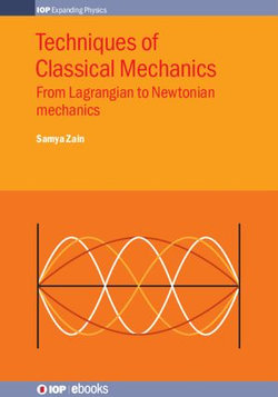 Techniques of Classical Mechanics