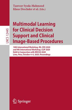 Multimodal Learning for Clinical Decision Support and Clinical Image-Based Procedures