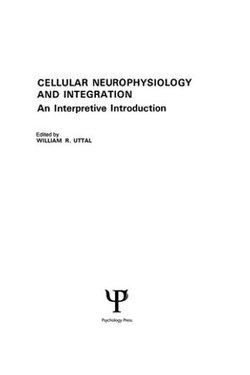 Cellular Neurophysiology and Integration