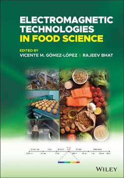 Electromagnetic Technologies in Food Science