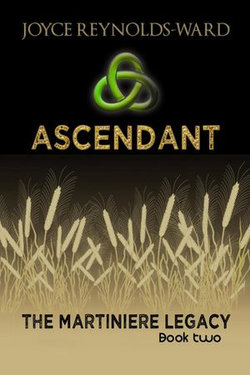 Ascendant: The Martiniere Legacy Book Two