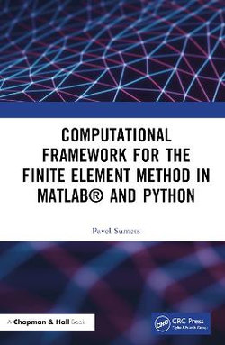 Computational Framework for the Finite Element Method in MATLAB (R) and Python