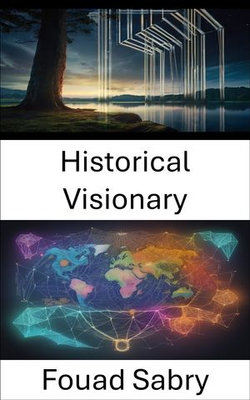 Historical Visionary