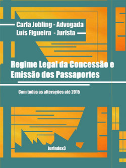 Regime Legal da Concessão e Emissão dos Passaportes