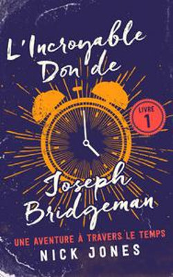 L'Incroyable Don de Joseph Bridgeman