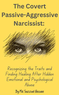 The Covert Passive-Aggressive Narcissist