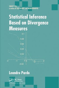 Statistical Inference Based on Divergence Measures