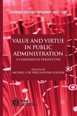 Value and Virtue in Public Administration