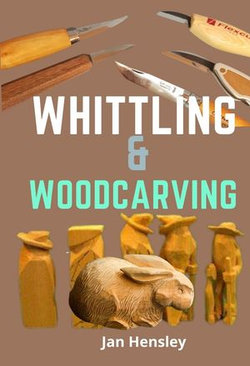 WOODCARVING AND WHITTLING