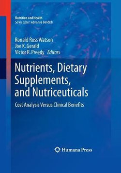 Nutrients, Dietary Supplements, and Nutriceuticals