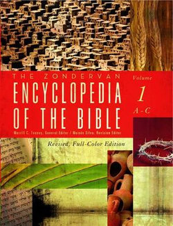 The Zondervan Encyclopedia of the Bible, Volume 1